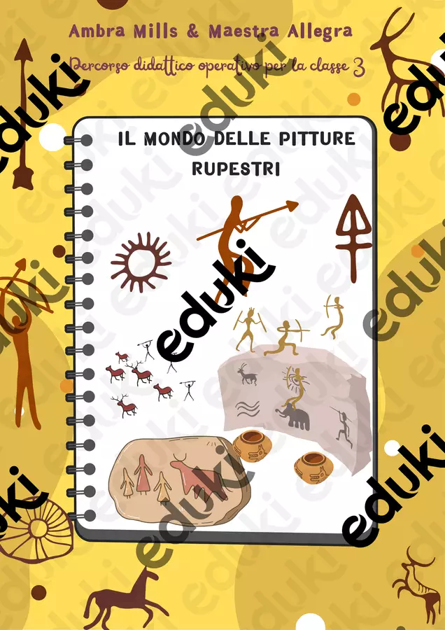 IL MONDO DELLE PITTURE RUPESTRI Esperimenti - IL MONDO DELLE PITTURE RUPESTRI - Maestra Allegra - Pagina di copertina