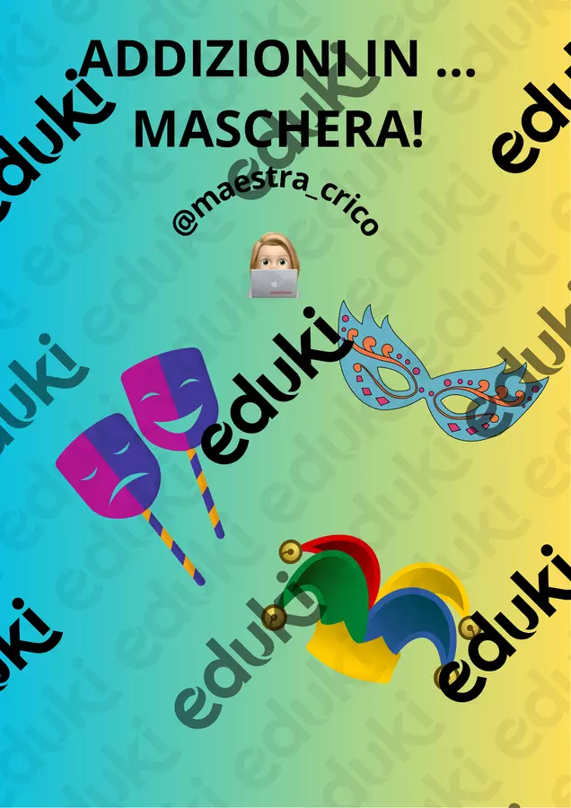 Addizioni in...maschera! Programmi scolastici / Materiali per docenti - Addizioni in...maschera! - Maestracrico - Pagina di copertina