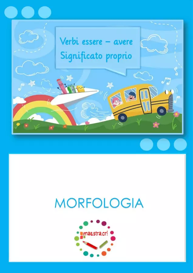 Verbi ausiliari con significato proprio Esercizi - Verbi ausiliari con significato proprio - maestra.cri - Pagina di copertina