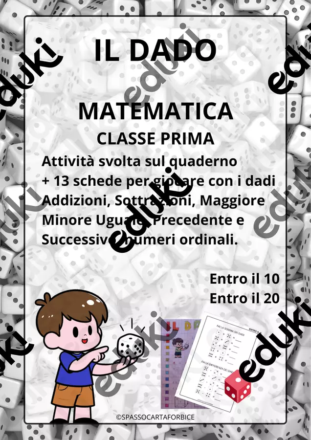 MATEMATICA CLASSE PRIMA - IL DADO Esercizi - MATEMATICA CLASSE PRIMA - IL DADO - Spassocartaforbice - Pagina di copertina