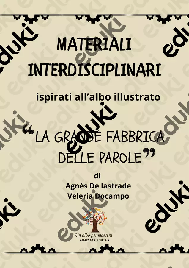 “LA GRANDE FABBRICA DELLE PAROLE”- attività interdisciplinari Esercizi - “LA GRANDE FABBRICA DELLE PAROLE”- attività interdisciplinari - Un albo per maestra - Pagina di copertina