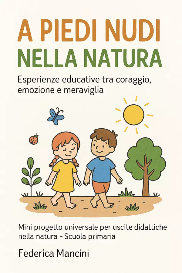 IL MIO DIARIO DI BORDO-A PIEDI NUDI NELLA NATURA Altro tipo di materiale - IL MIO DIARIO DI BORDO-A PIEDI NUDI NELLA NATURA - Pedagogiaesociologia360° - Pagina di copertina