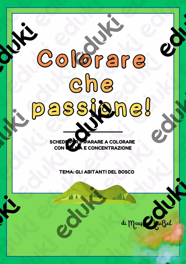 Colorare Che passione BOSCO Altro tipo di materiale - Colorare Che passione BOSCO - Maestra Laubel - Pagina di copertina