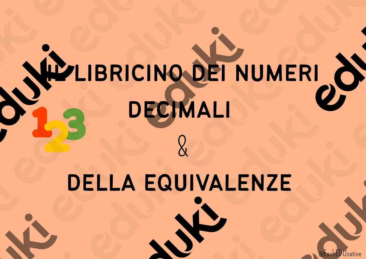 Il libricino dei numeri decimali & delle equivalenze 🧮 Esercizi - Il libricino dei numeri decimali & delle equivalenze 🧮 - EschEDUcative - Pagina di copertina