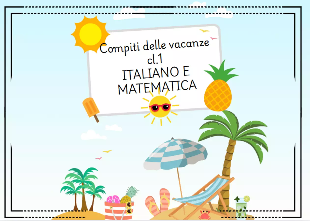 COMPITI ESTIVI MATEMATICA E ITALIANO CL 1 Esercizi - COMPITI ESTIVI MATEMATICA E ITALIANO CL 1 - Marta Muratore - Pagina di copertina