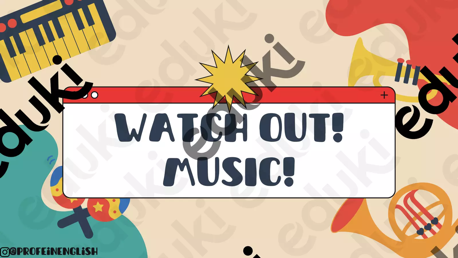 Watch out: Strumenti musicali in inglese! Giochi - Watch out: Strumenti musicali in inglese! - Profe in English - Pagina di copertina