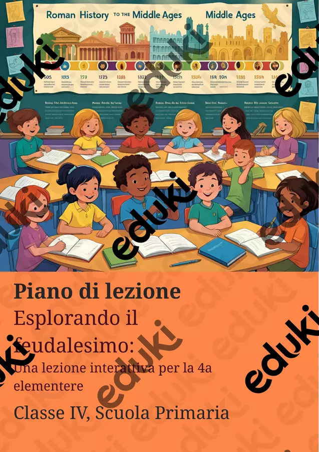 Esplorando il feudalesimo - Una lezione interattiva per la 4a elementare - Piano di lezione Piani di lezione - Esplorando il feudalesimo - Una lezione interattiva per la 4a elementare - Piano di lezione - La Macchina del Sapere - Pagina di copertina
