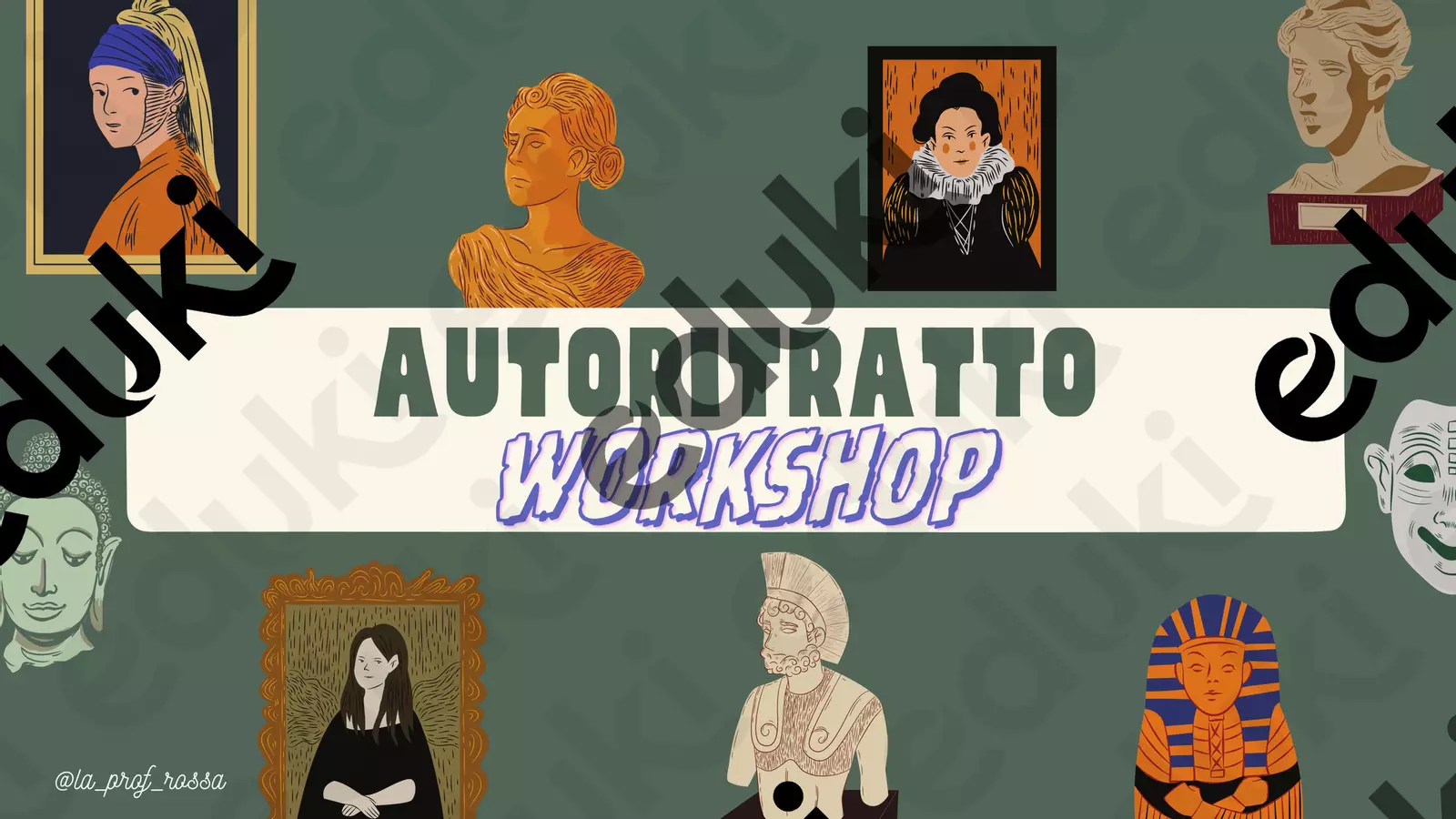 workshop - AUTORITRATTO - arte e immagine Materiale di supporto/inclusione - workshop - AUTORITRATTO - arte e immagine - la_prof_rossa - Pagina di copertina