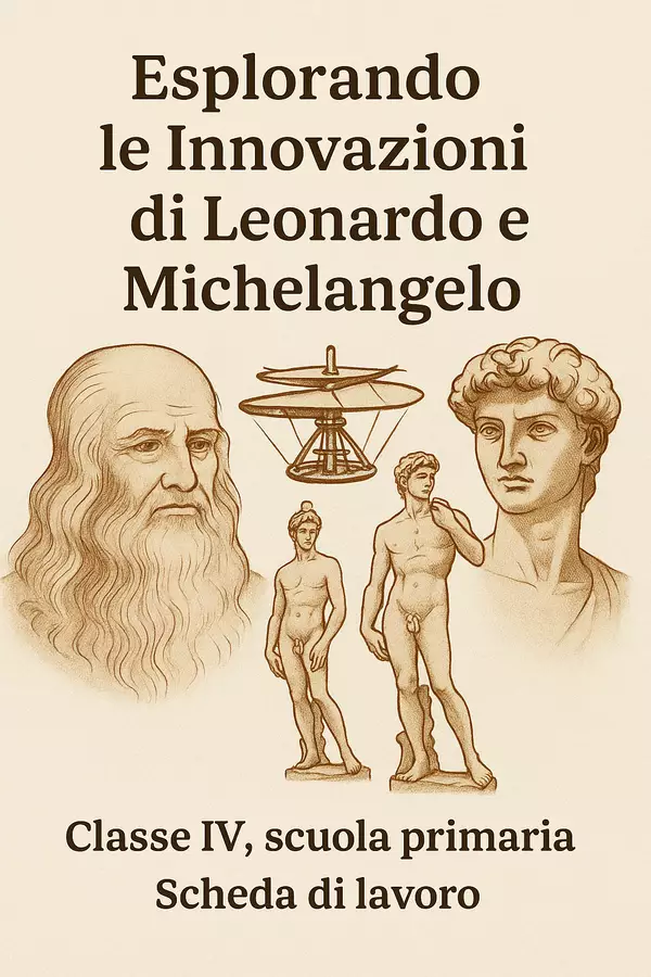 Esplorando le innovazioni di Leonardo e Michelangelo - Scheda di lavoro Esercizi - Esplorando le innovazioni di Leonardo e Michelangelo - Scheda di lavoro - La Macchina del Sapere - Pagina di copertina