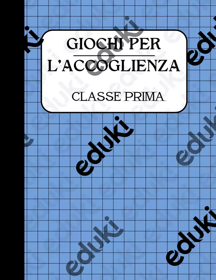 GIOCHI ACCOGLIENZA CLASSE PRIMA Esercizi - GIOCHI ACCOGLIENZA CLASSE PRIMA - Maestra Nada - Pagina di copertina