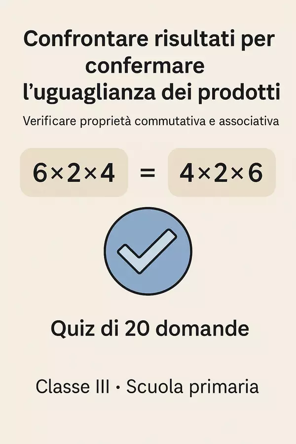 Quiz: Confrontare risultati per confermare l’uguaglianza dei prodotti Quiz - Quiz: Confrontare risultati per confermare l’uguaglianza dei prodotti - Matematica Insieme - Pagina di copertina