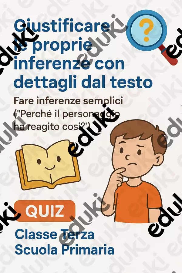 Giustificare le proprie inferenze con dettagli dal testo Quiz - Giustificare le proprie inferenze con dettagli dal testo - Maestra di Italiano - Pagina di copertina