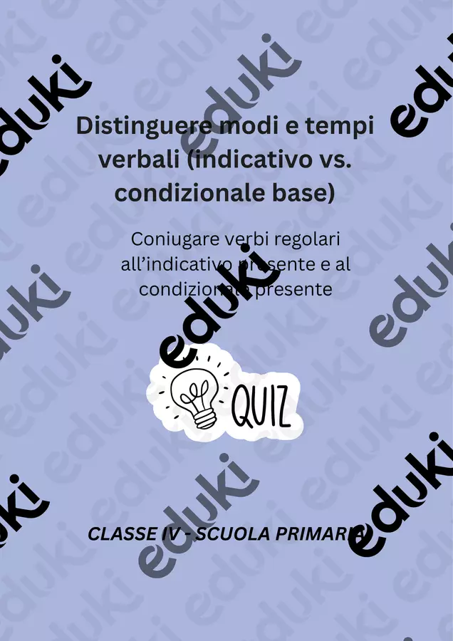 Coniugare verbi regolari all’indicativo presente e al condizionale presente - Quiz Quiz - Coniugare verbi regolari all’indicativo presente e al condizionale presente - Quiz - Maestra di Italiano - Pagina di copertina