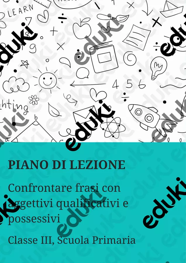 Confrontare frasi con aggettivi qualificativi e possessivi Piani di lezione - Confrontare frasi con aggettivi qualificativi e possessivi - Maestra di Italiano - Pagina di copertina