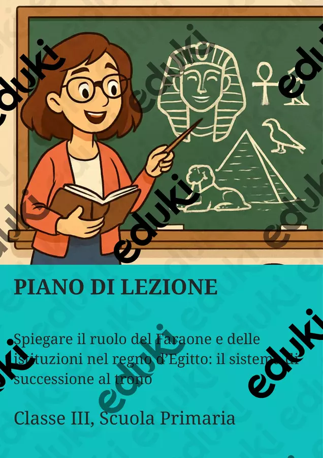 Spiegare il ruolo del Faraone e delle istituzioni nel regno d’Egitto: il sistema di successione al trono Piani di lezione - Spiegare il ruolo del Faraone e delle istituzioni nel regno d’Egitto: il sistema di successione al trono - La Macchina del Sapere - Pagina di copertina