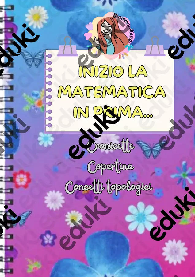 Prime lezioni di matematica in prima Esercizi - Prime lezioni di matematica in prima - maestra Katia - Pagina di copertina