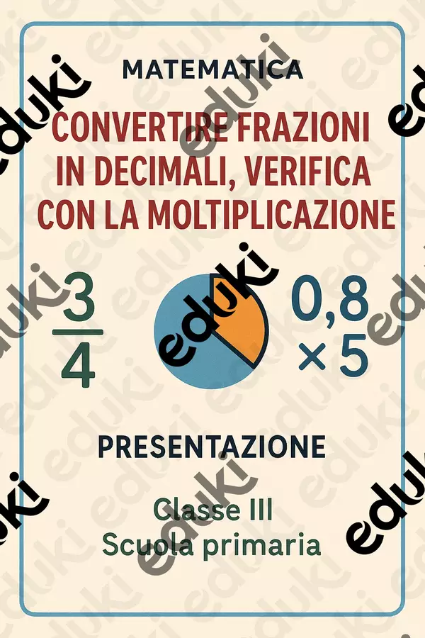 Convertire frazioni in decimali, verifica con la moltiplicazione Presentazioni / Lavagne - Convertire frazioni in decimali, verifica con la moltiplicazione - Matematica Insieme - Pagina di copertina