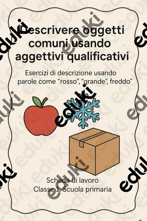 Descrivere oggetti comuni usando aggettivi qualificativi - SL Schede informative - Descrivere oggetti comuni usando aggettivi qualificativi - SL - Maestra di Italiano - Pagina di copertina