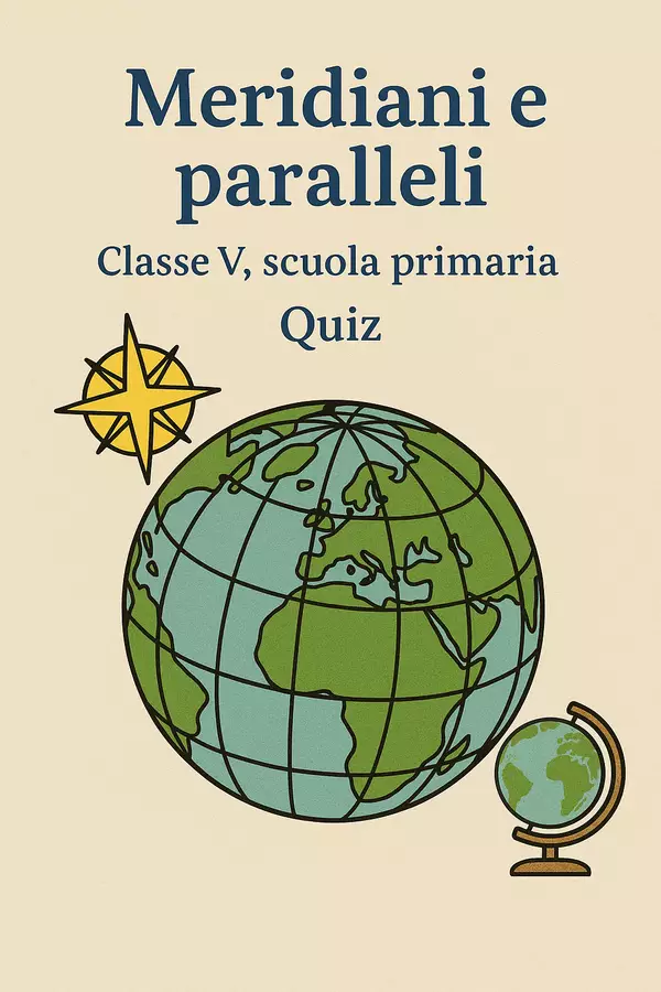 Meridiani e paralleli Quiz - Meridiani e paralleli - Maestra Geo Giulia - Pagina di copertina