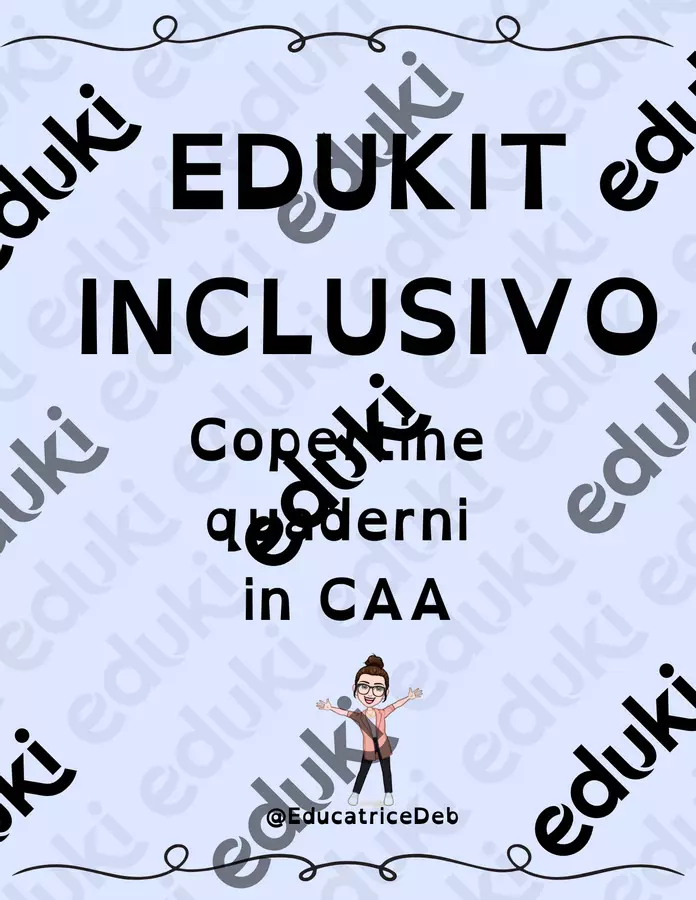 EDUKIT INCLUSIVO - Copertine Quaderni CAA Altro tipo di materiale - EDUKIT INCLUSIVO - Copertine Quaderni CAA - EducatriceDeb - Pagina di copertina