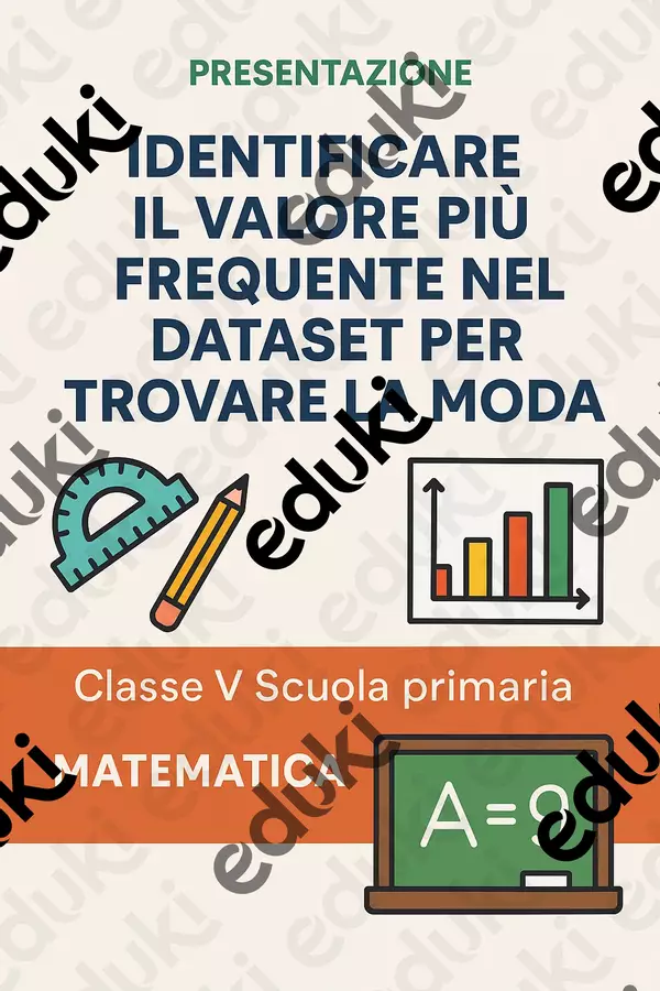 Identificare il valore più frequente nel dataset per trovare la moda Presentazioni / Lavagne - Identificare il valore più frequente nel dataset per trovare la moda - Matematica Insieme - Pagina di copertina