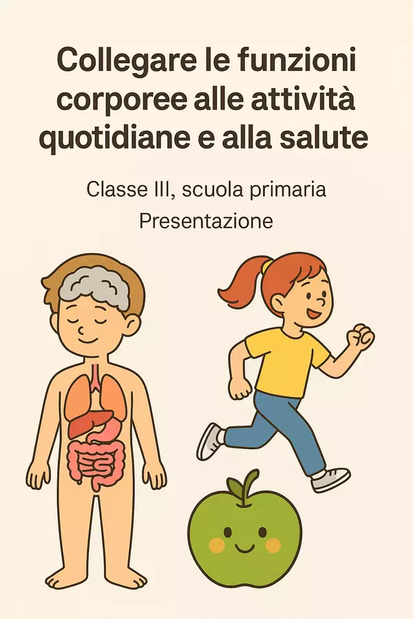Collegare le funzioni corporee alle attività quotidiane e alla salute Presentazioni / Lavagne - Collegare le funzioni corporee alle attività quotidiane e alla salute - Scienza Magica - Pagina di copertina