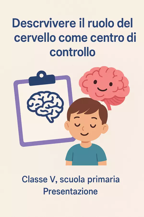 Descrivere il ruolo del cervello come centro di controllo Presentazioni / Lavagne - Descrivere il ruolo del cervello come centro di controllo - Scienza Magica - Pagina di copertina