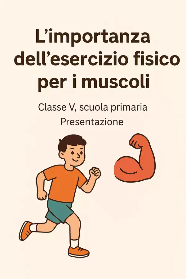 L'importanza dell'esercizio fisico per i muscoli Presentazioni / Lavagne - L'importanza dell'esercizio fisico per i muscoli - Scienza Magica - Pagina di copertina