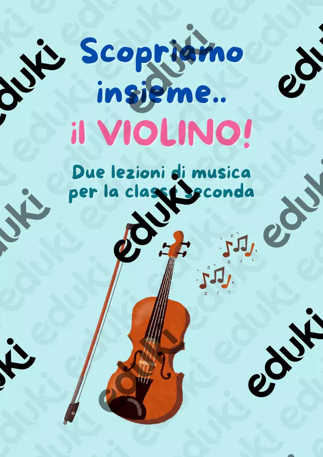 Scopriamo insieme il violino (classe 2) Esperimenti - Scopriamo insieme il violino (classe 2) - Musica con Marina - Pagina di copertina