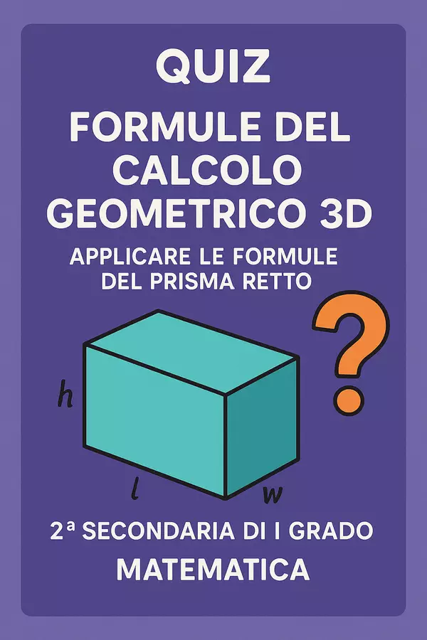 Calcolo del Volume dei Prismi Retti Quiz - Calcolo del Volume dei Prismi Retti - Matematica Insieme - Pagina di copertina