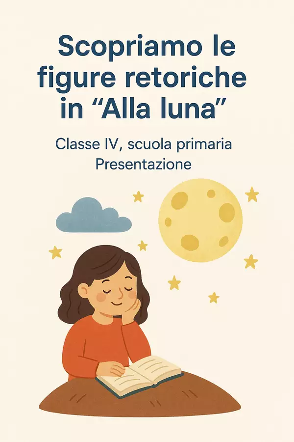 Scopriamo le figure retoriche in 'Alla luna' Presentazioni / Lavagne - Scopriamo le figure retoriche in 'Alla luna' - Maestra di Italiano - Pagina di copertina