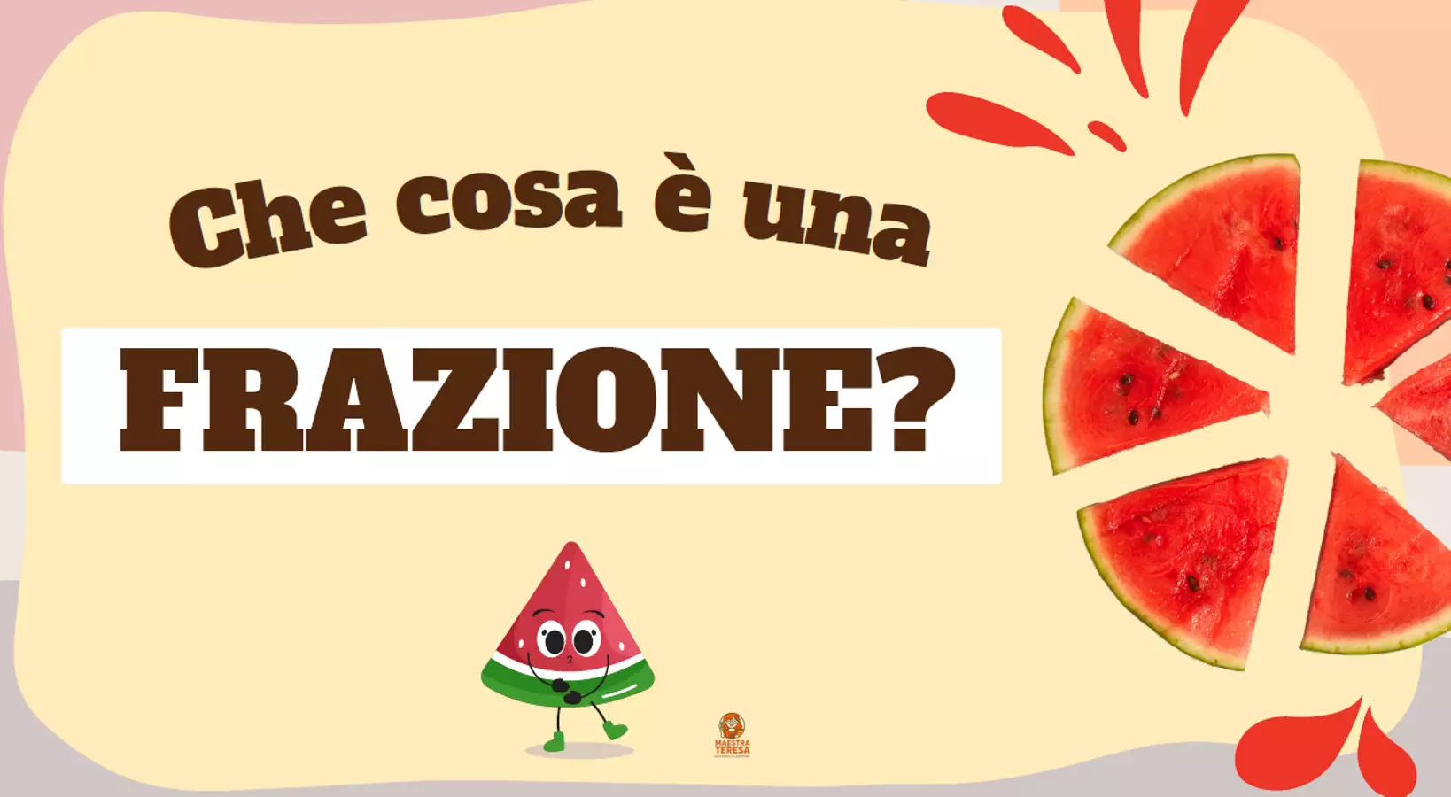 Frazioni Materiale di supporto/inclusione - Frazioni - Maestra Teresa Valente - Pagina di copertina