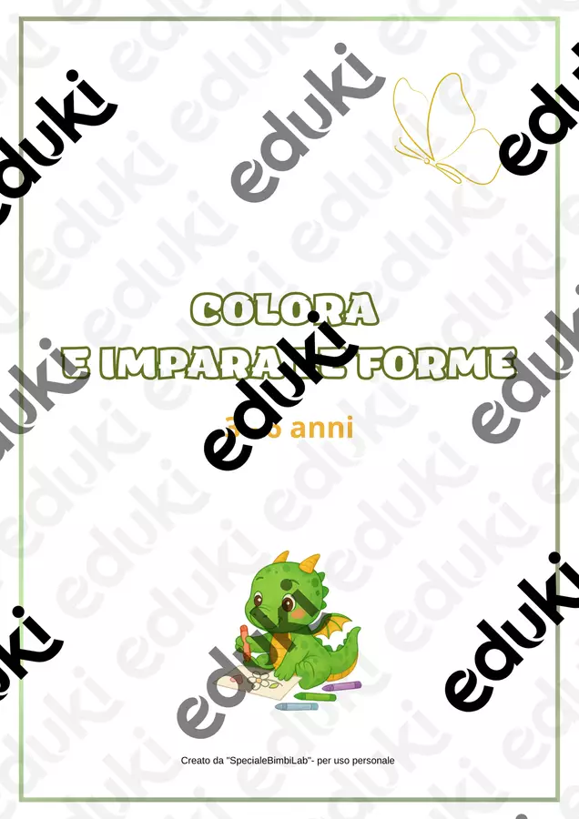 Schede didatiche: "Colora e impara le forme" Materiale di supporto/inclusione - Schede didatiche: "Colora e impara le forme" - SpecialeBimbi - Pagina di copertina