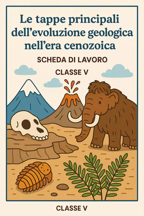 Ricostruire le tappe principali dell'evoluzione geologica nell'era cenozoica Esercizi - Ricostruire le tappe principali dell'evoluzione geologica nell'era cenozoica - Maestra Geo Giulia - Pagina di copertina