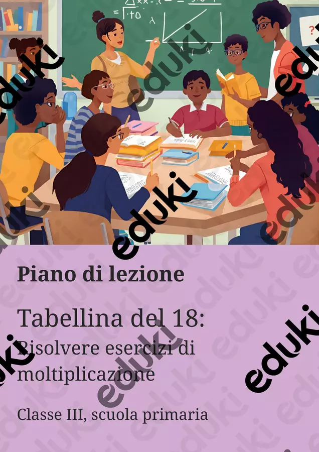 Tabellina del 18: Risolvere esercizi di moltiplicazione Piani di lezione - Tabellina del 18: Risolvere esercizi di moltiplicazione - Matematica Insieme - Pagina di copertina