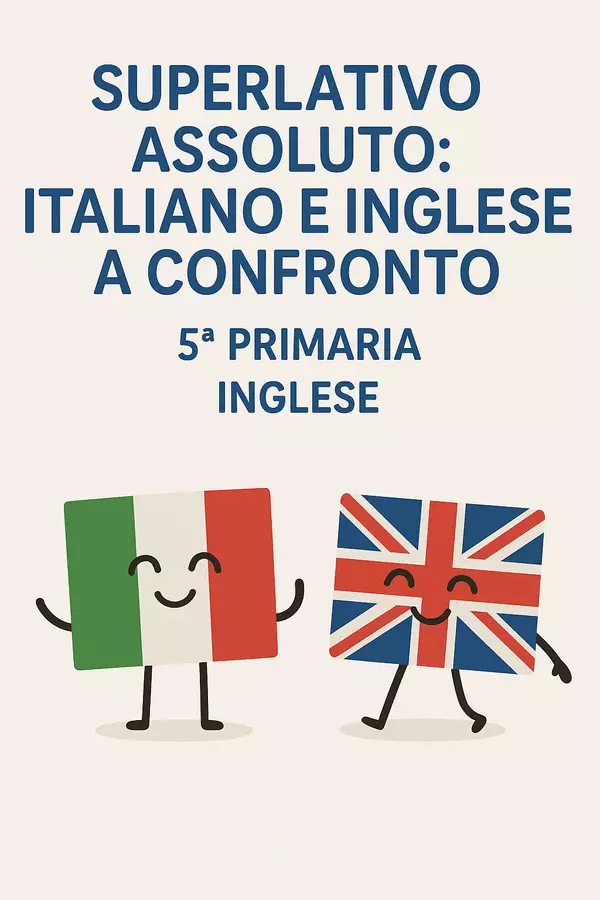 Superlativo Assoluto: Confronto Italiano e Inglese Presentazioni / Lavagne - Superlativo Assoluto: Confronto Italiano e Inglese - English Classroom 🇬🇧 - Pagina di copertina