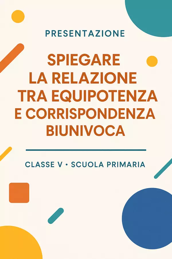 Spiegare la relazione tra equipotenza e corrispondenza biunivoca Presentazioni / Lavagne - Spiegare la relazione tra equipotenza e corrispondenza biunivoca - Matematica Insieme - Pagina di copertina