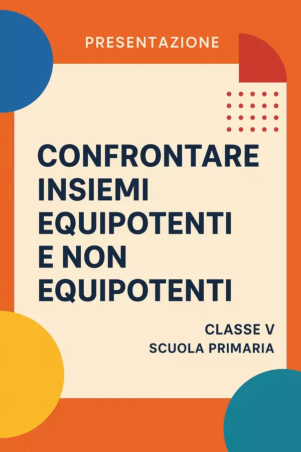 Confrontare insiemi equipotenti e insiemi non equipotenti Presentazioni / Lavagne - Confrontare insiemi equipotenti e insiemi non equipotenti - Matematica Insieme - Pagina di copertina