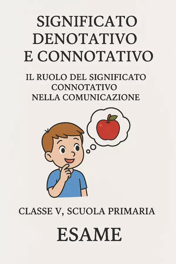 Il significato denotativo e connotativo nella comunicazione Compiti in classe/Test - Il significato denotativo e connotativo nella comunicazione - Maestra di Italiano - Pagina di copertina