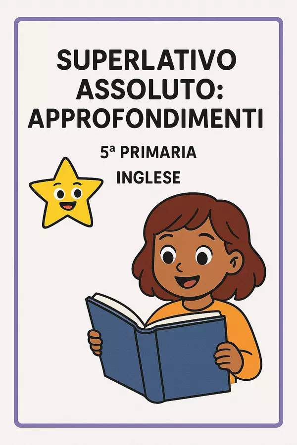 Superlativo assoluto in inglese: sintesi e approfondimenti principali Presentazioni / Lavagne - Superlativo assoluto in inglese: sintesi e approfondimenti principali - English Classroom 🇬🇧 - Pagina di copertina
