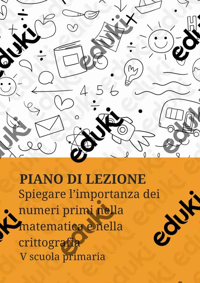 Spiegare l’importanza dei numeri primi nella matematica e nella crittografia Piani di lezione - Spiegare l’importanza dei numeri primi nella matematica e nella crittografia - Matematica Insieme - Pagina di copertina