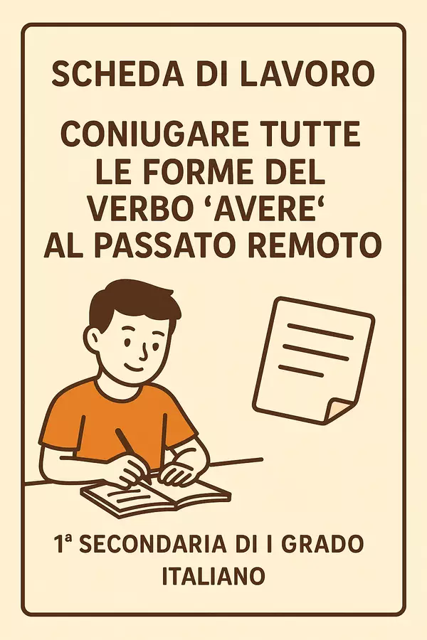 Coniugare tutte le forme del verbo "Avere" al passato remoto Esercizi - Coniugare tutte le forme del verbo "Avere" al passato remoto - Maestra di Italiano - Pagina di copertina