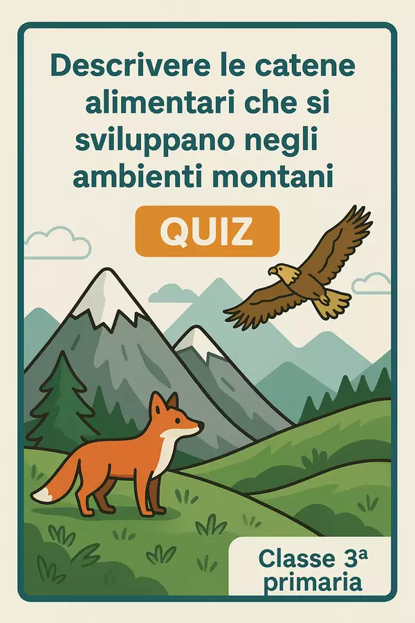 Quiz: catene alimentari animali montani Quiz - Quiz: catene alimentari animali montani - Scienza Magica - Pagina di copertina