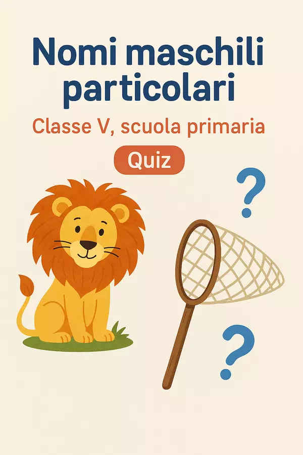 Nomi machili particolari Quiz - Nomi machili particolari - Maestra di Italiano - Pagina di copertina