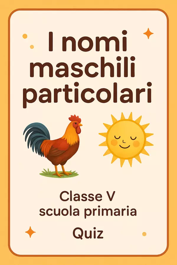 I nomi maschili particolari Quiz - I nomi maschili particolari - Maestra di Italiano - Pagina di copertina