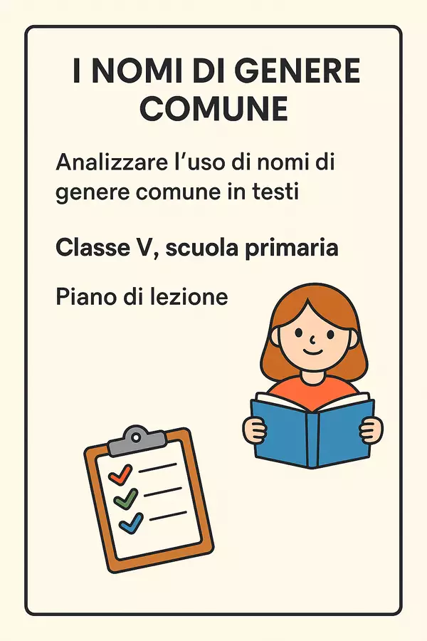 I nomi di genere comune nei testi: piano di lezione Piani di lezione - I nomi di genere comune nei testi: piano di lezione - Maestra di Italiano - Pagina di copertina