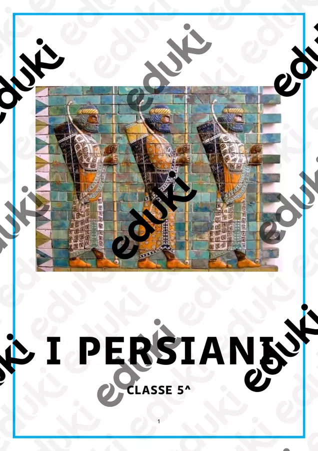 I PERSIANI - lezione completa semplificata con immagini Materiale di supporto/inclusione - I PERSIANI - lezione completa semplificata con immagini - Maestra Robydimarzo - Pagina di copertina