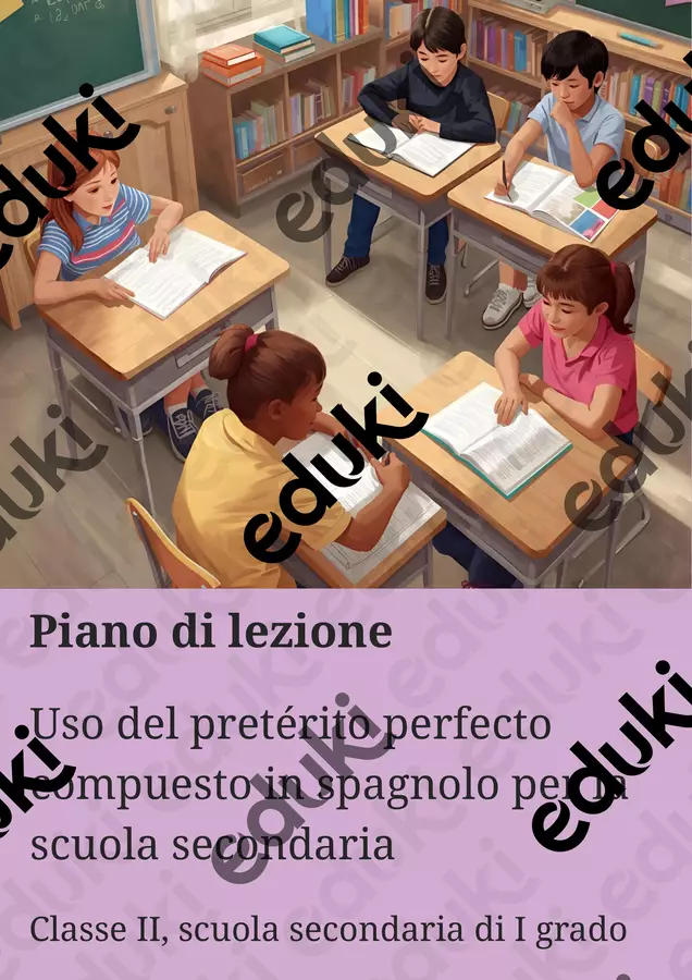 Uso del pretérito perfecto compuesto in spagnolo per la scuola secondaria Piani di lezione - Uso del pretérito perfecto compuesto in spagnolo per la scuola secondaria - English Classroom 🇬🇧 - Pagina di copertina