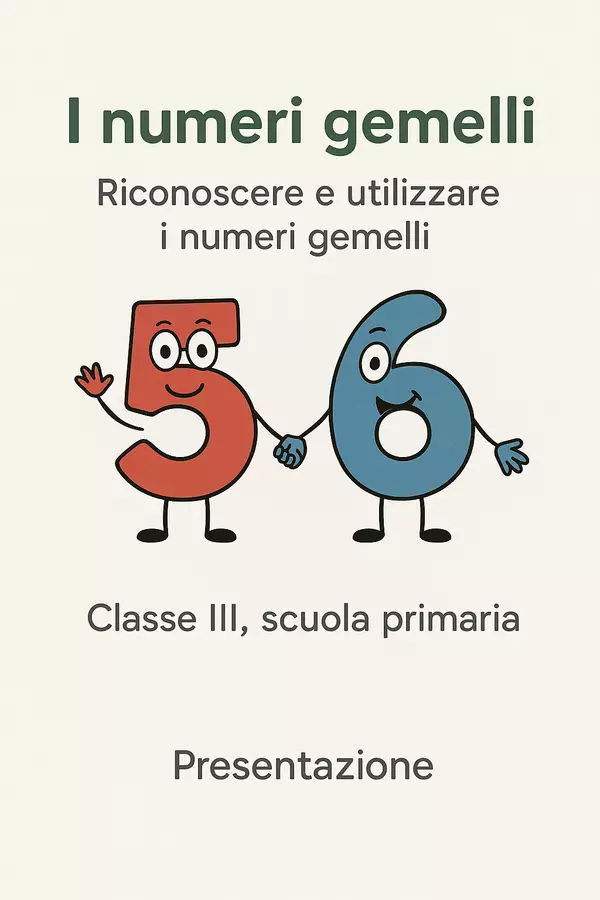 Comprendere e riconoscere i numeri gemelli: presentazione Presentazioni / Lavagne - Comprendere e riconoscere i numeri gemelli: presentazione - Matematica Insieme - Pagina di copertina