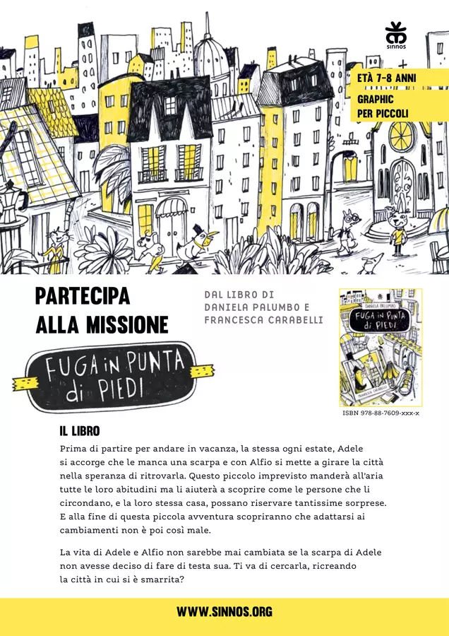 Partecipa alla missione: Fuga in punta di piedi Opere didattiche / Libri di testo - Partecipa alla missione: Fuga in punta di piedi - Sinnos Editrice - Pagina di copertina